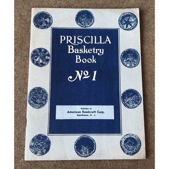 Vintage 1924 Basket Reed Weaving Chair Caning Illustrated Design Book Priscilla - Picture 1 of 15